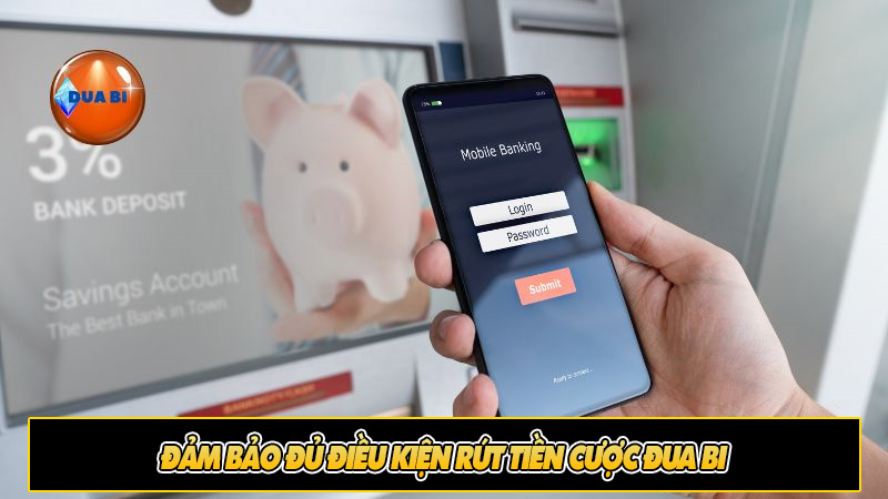 Đảm bảo đủ điều kiện rút tiền cược đua bi